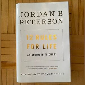 12 Rules for Life by Jordan B. Peterson